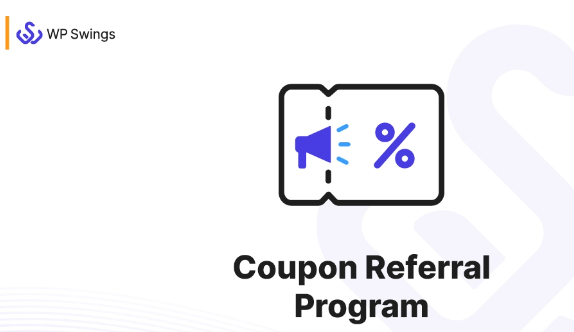 WooCommerce Coupon Referral Program (v1.8.1) - 优惠券推荐计划插件