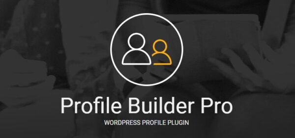 Profile Builder Pro v3.12.8 + Addons - 专业WordPress用户资料构建插件