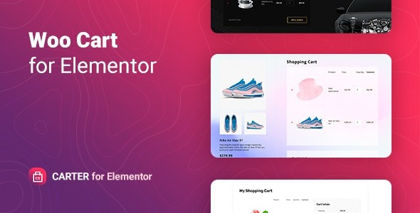 Carter v.1.0.1 Advanced WooCommerce Cart for Elementor - 高级WooCommerce购物车Elementor插件