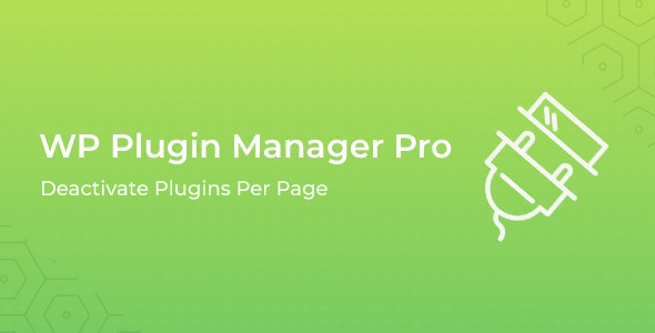 WP Plugin Manager Pro (v1.15.0) 按页面停用插件 - WordPress插件管理工具