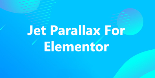 JetParallax Addon for Elementor Page Builder v1.0.6 - Elementor页面构建器的视差滚动效果扩展插件