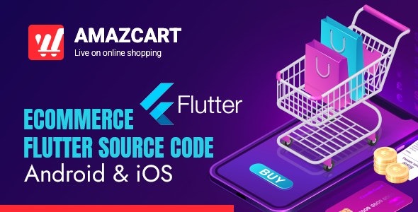 Amazy Flutter Amaz Cart v1.6.0 电子商务Flutter源代码适用于Android和iOS
