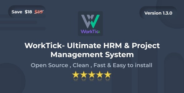 WorkTick (v1.3.0) HRM & 项目管理 - 终极人力资源与项目管理系统
