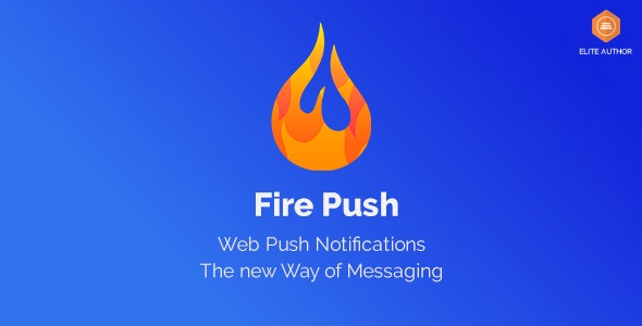Fire Push (v1.3.8) WordPress短信和HTML网页推送通知插件（WooCommerce支持）