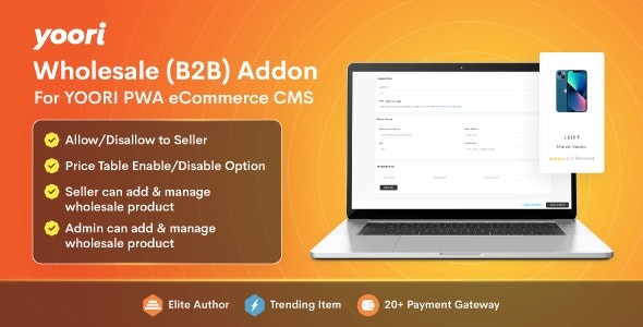 Wholesale (B2B) Add-on for YOORI PWA eCommerce (v1.1.0) - YOORI Laravel Vue多供应商PWA电子商务CMS的批发(B2B)扩展插件