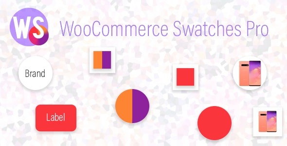 WooCommerce Swatches Pro Plugin (v1.0) - 专业WooCommerce颜色和属性选择插件