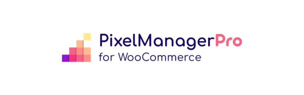 Pixel Manager Pro for WooCommerce v1.45.0 - WooCommerce像素管理专业版