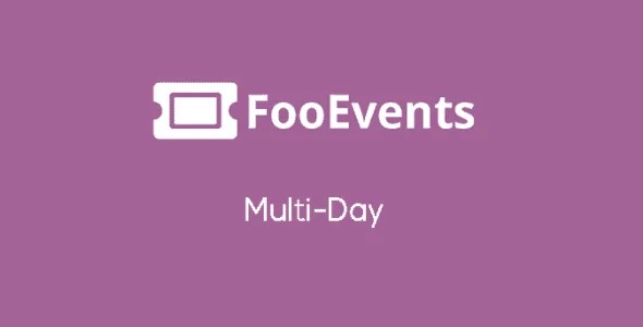 FooEvents Multi-Day (v1.7.7) - 多日活动事件管理插件