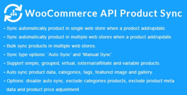 WooCommerce API Product Sync with Multiple WooCommerce Stores (Shops) v3.0.0 - 多店铺产品同步解决方案