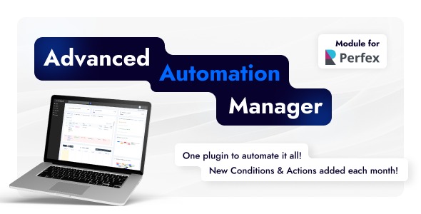 Advanced Automation Manager for Perfex CRM v1.2.1 - Perfex CRM高级自动化管理插件