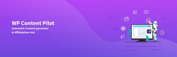 WP Content Pilot Pro v2.0.3 自动博客与联盟营销插件 - 内容自动化解决方案