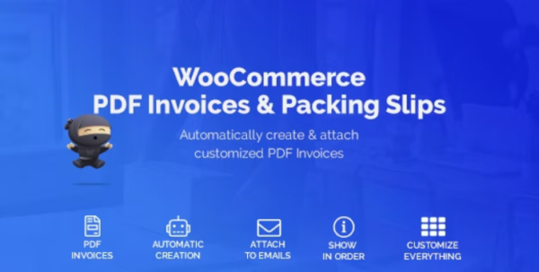 WooCommerce PDF Invoices & Packing Slips v1.6.2 [WeLaunch.io] - WooCommerce PDF发票和装箱单插件