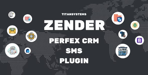 Zender Perfex CRM SMS Plugin v3.9.3 - 高效客户关系管理短信插件