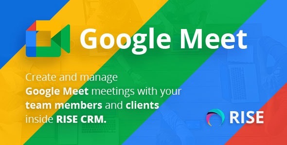 Google Meet Integration for RISE CRM v1.1 - RISE CRM的Google Meet集成插件