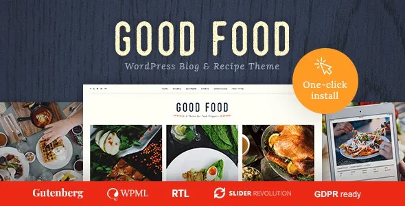 Good Food v1.2.7 食谱杂志与美食博客主题 - 专业美食内容展示平台