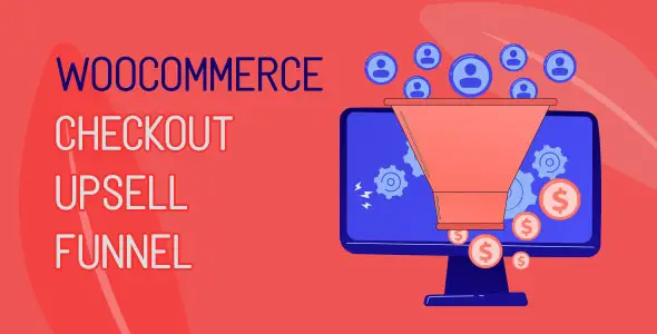 WooCommerce Checkout Upsell Funnel v1.0.13 Order Bump - WooCommerce结账加售漏斗插件
