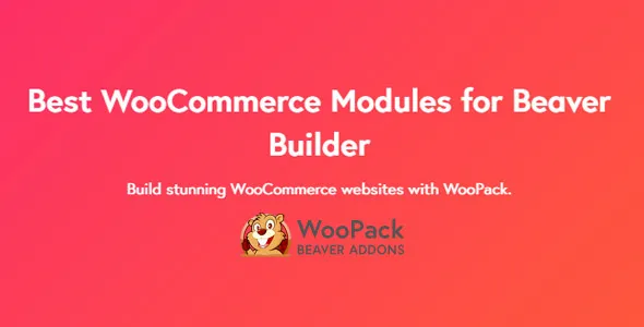WooPack Beaver Builder 1.5.0 - Beaver Builder WooCommerce模块