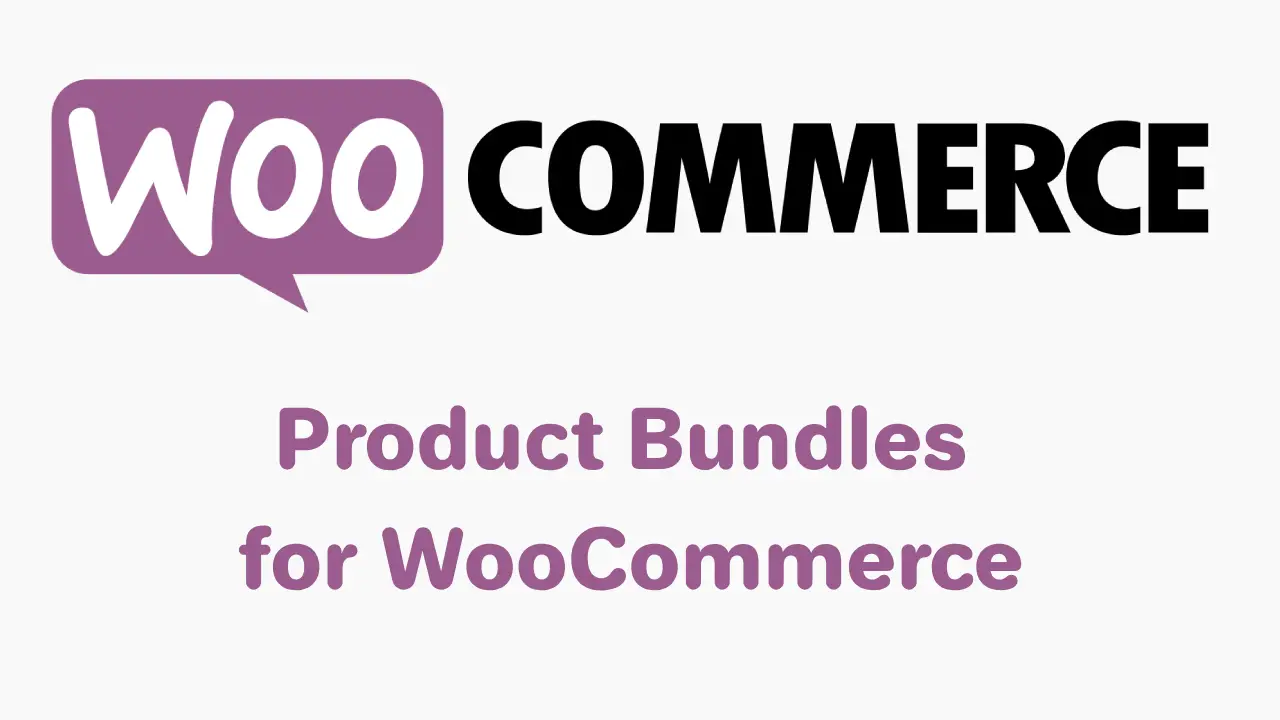 WooCommerce产品捆绑销售插件 - Product Bundles for WooCommerce (v8.3.5)