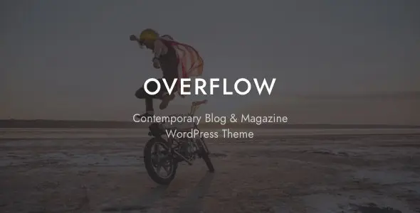 Overflow 1.5.5 - 当代博客；杂志WordPress主题